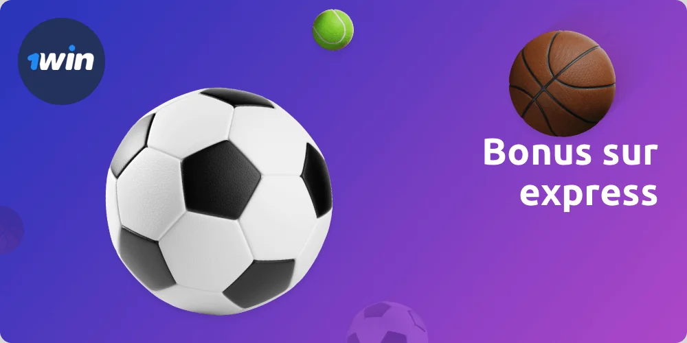 Le bonus express de 1win est conçu pour les utilisateurs qui parient sur les sports